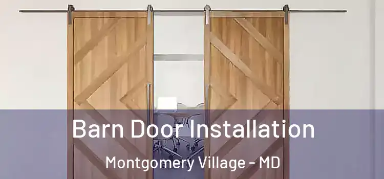  Barn Door Installation Montgomery Village - MD