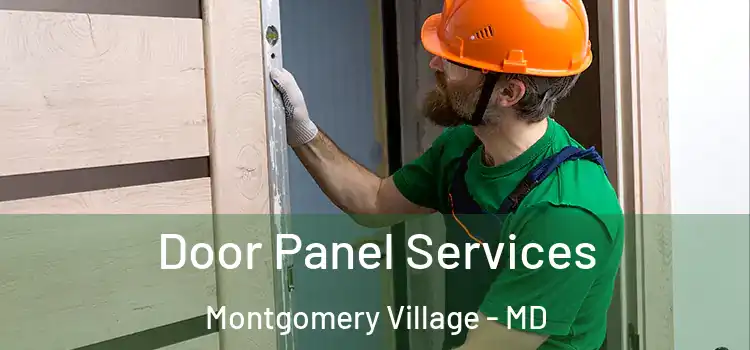 Door Panel Services Montgomery Village - MD