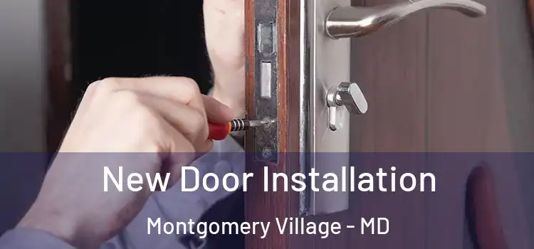 New Door Installation Montgomery Village - MD