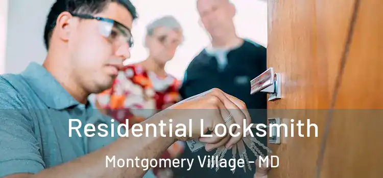  Residential Locksmith Montgomery Village - MD
