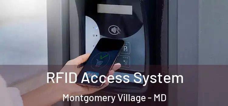 RFID Access System Montgomery Village - MD