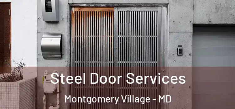 Steel Door Services Montgomery Village - MD