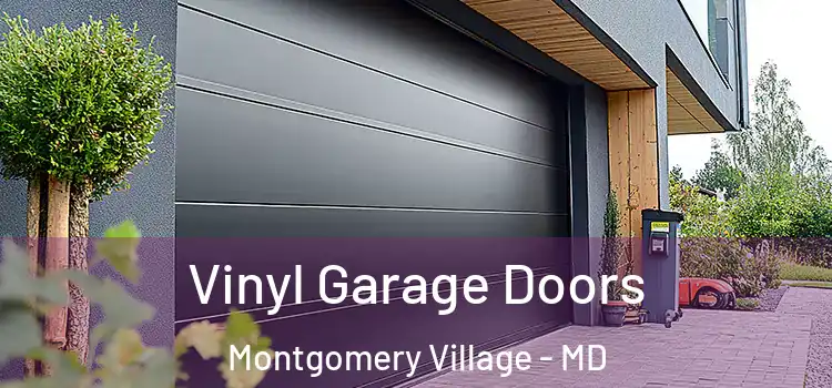  Vinyl Garage Doors Montgomery Village - MD